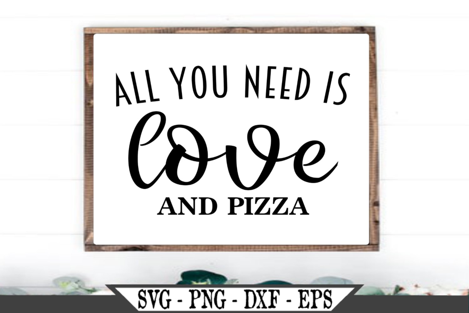 All You Need Is Love And Pizza SVG - Design Bundles