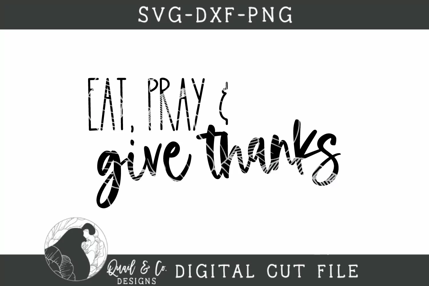 Eat Pray and Give Thanks SVG, Thanksgiving SVG product image 1