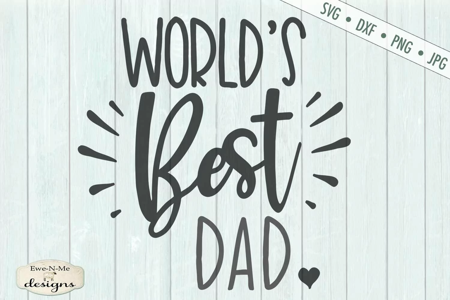 Worlds Best Dad | Father's Day | SVG DXF Cut File product image 1