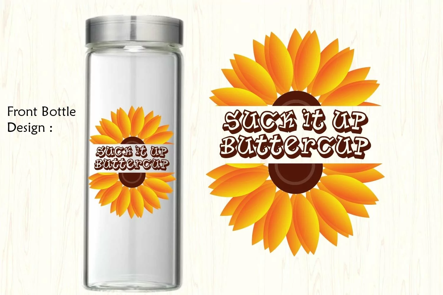 Sunflower Water tracker SVG, Suck it up buttercup Quote product image 1