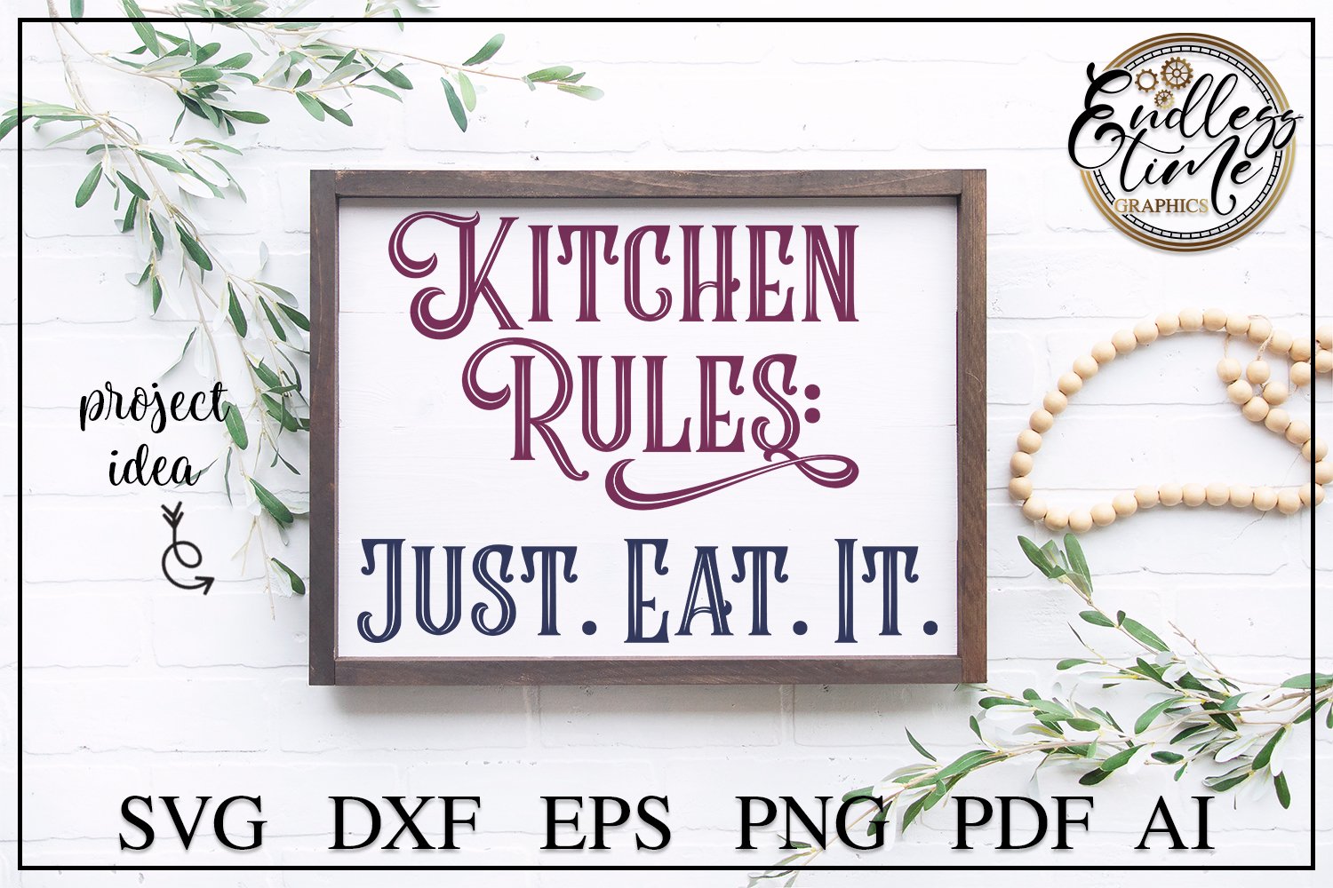 Kitchen Rules Just Eat It A Funny Kitchen Sign SVG Design (1161937