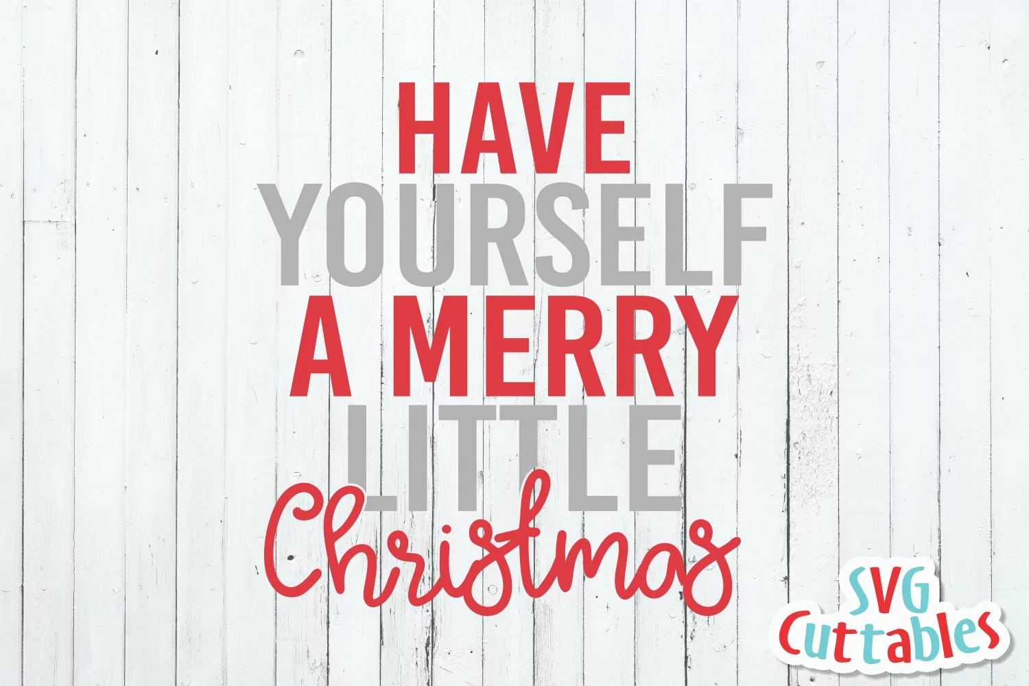 Christmas SVG | Have Yourself A Merry Little | Shirt Design product image 1