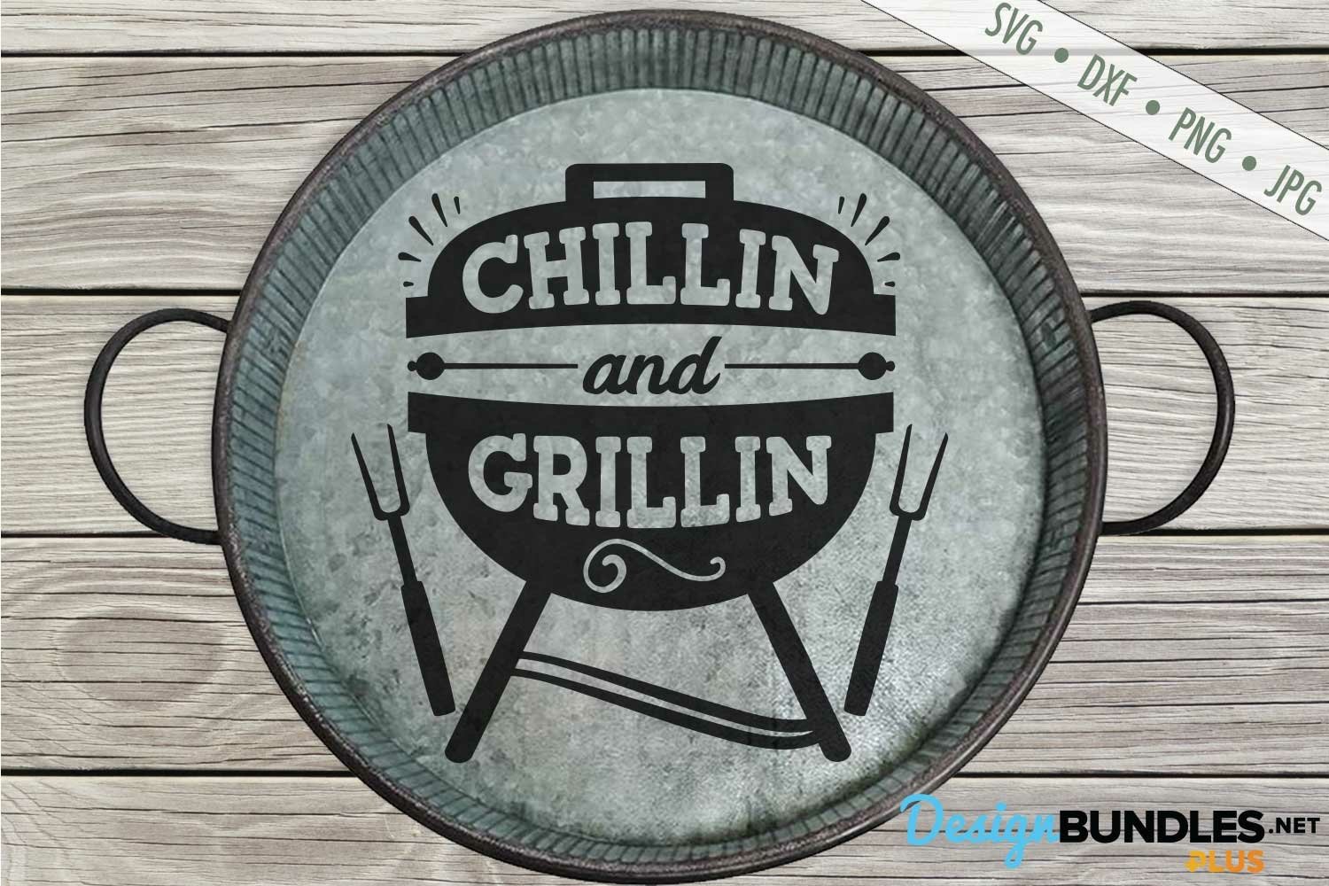 Chillin and Grillin SVG | BBQ Grill SVG | Cookout SVG