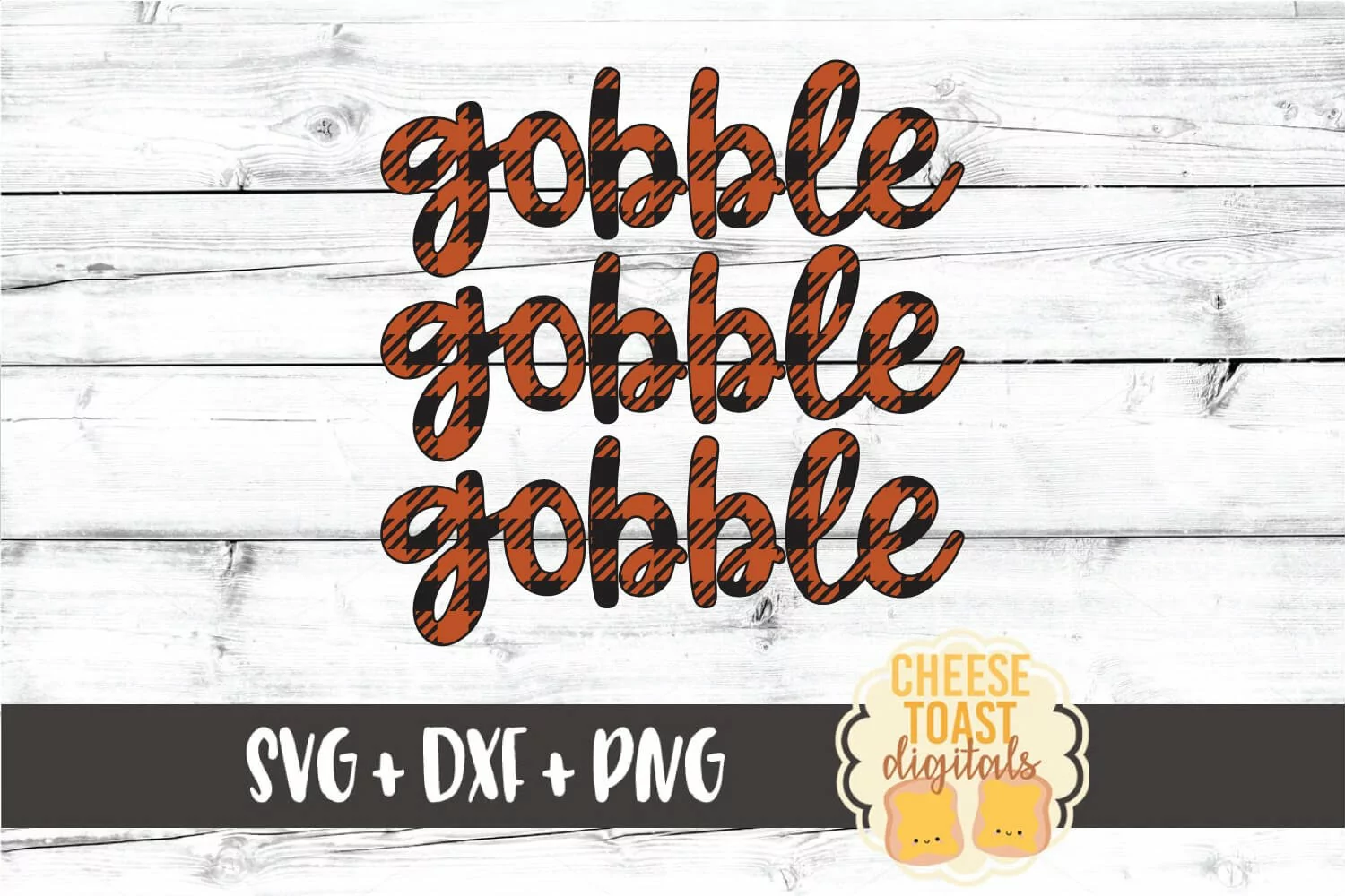 Gobble Gobble Gobble - Buffalo Plaid Thanksgiving SVG File product image 1