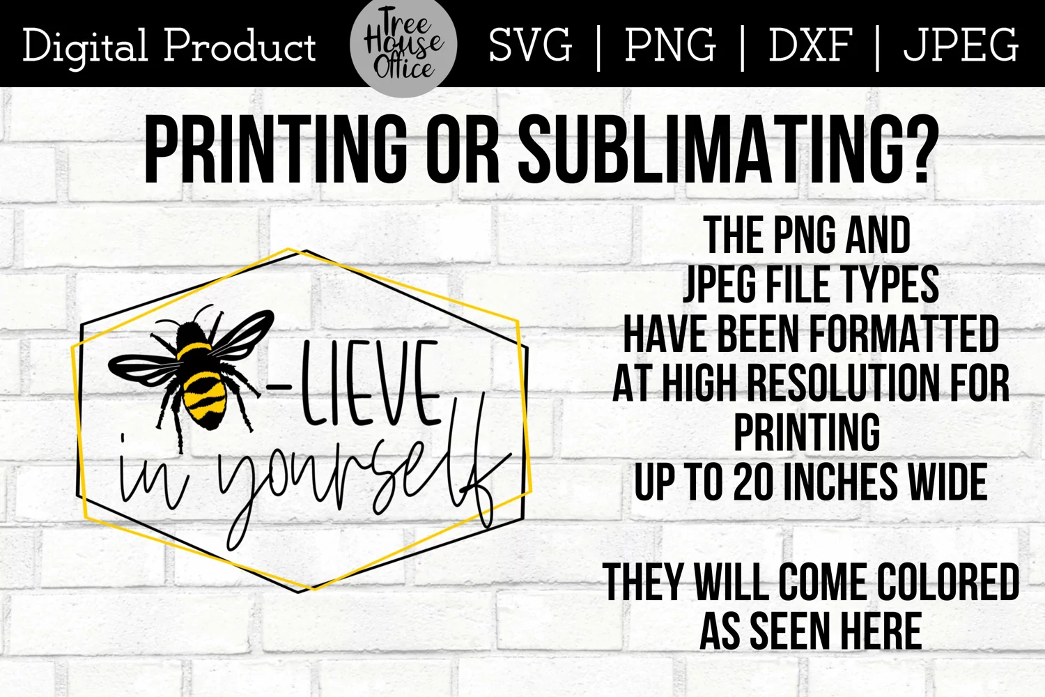 instructions for using this believe in yourself positive bee quote digital file in png or jpeg in printing and sublimation projects