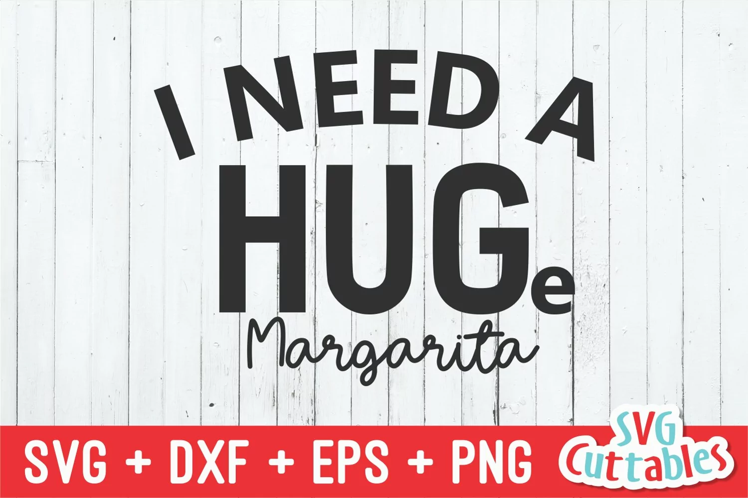 Funny SVG | I Need A Huge Margarita | Shirt Design product image 1