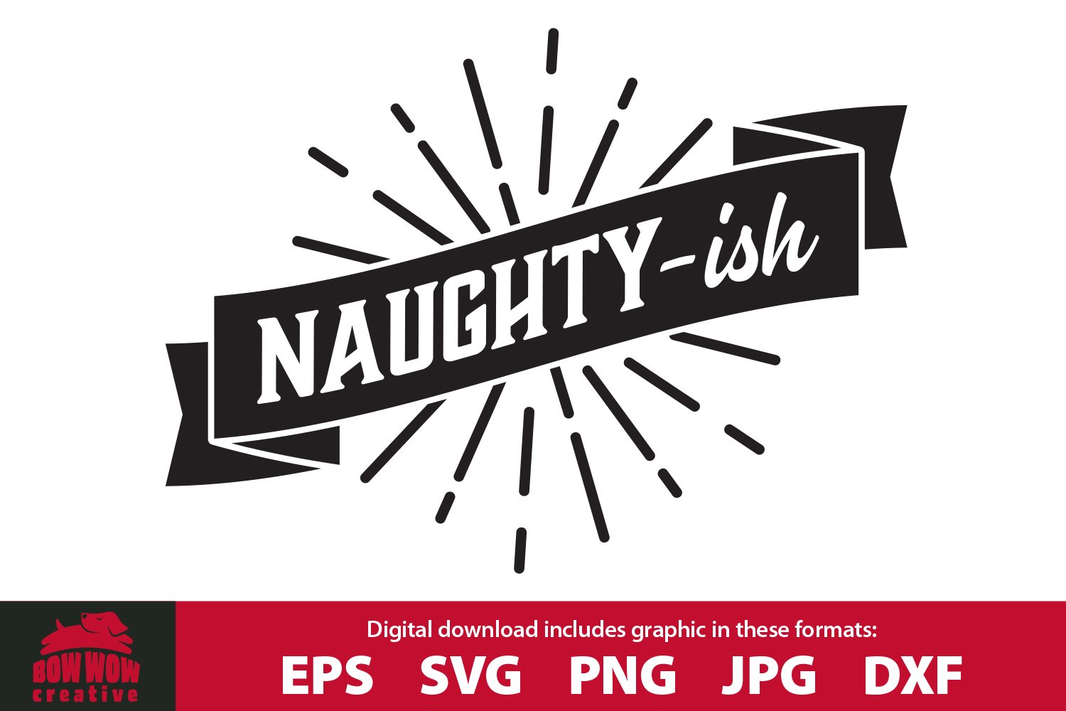 Naughty -ish Funny SVG Cutting File for Naughty People (1278398) | Cut