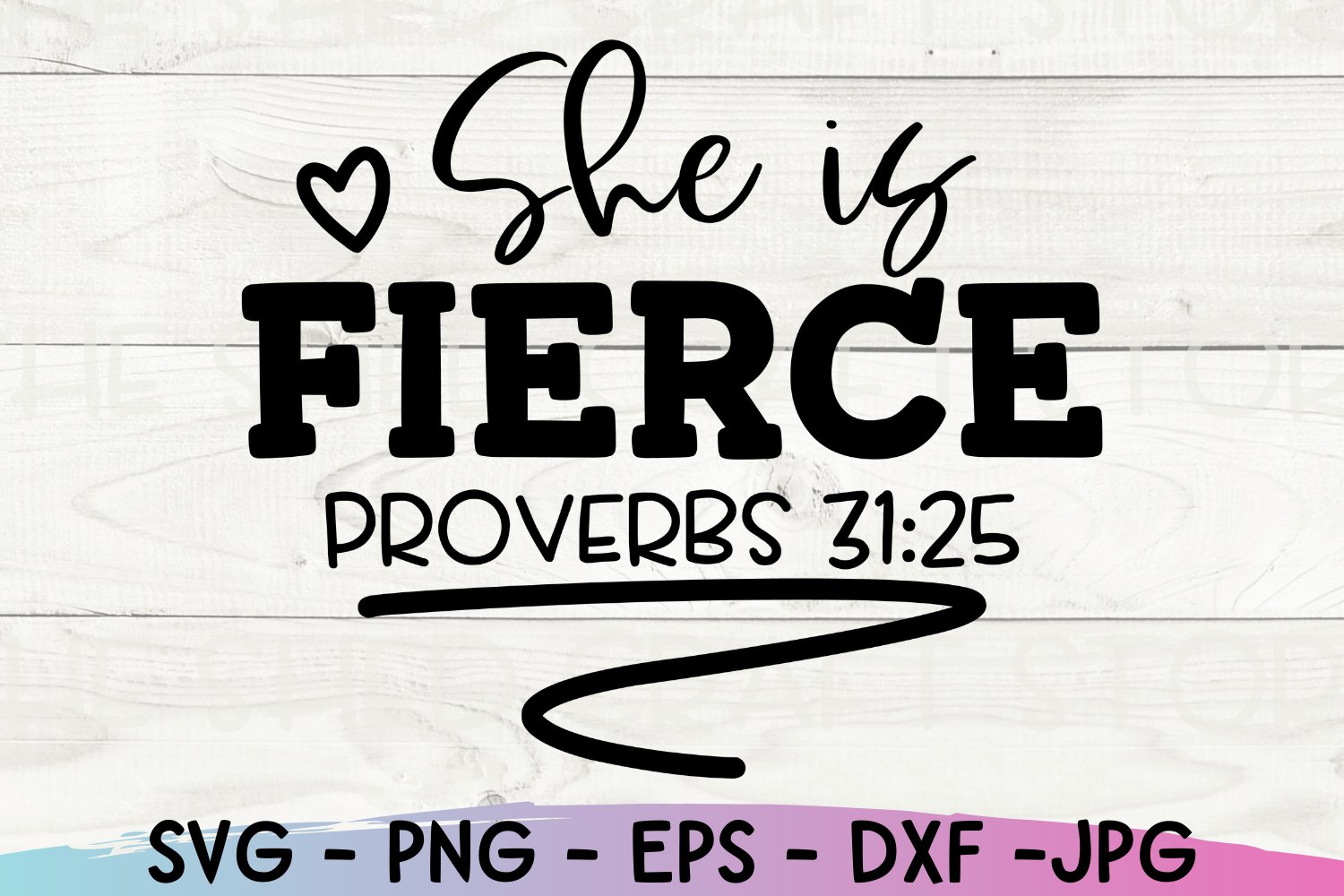 Christian Quote, She is Fierce Svg, Bible Verse Svg, Proverb