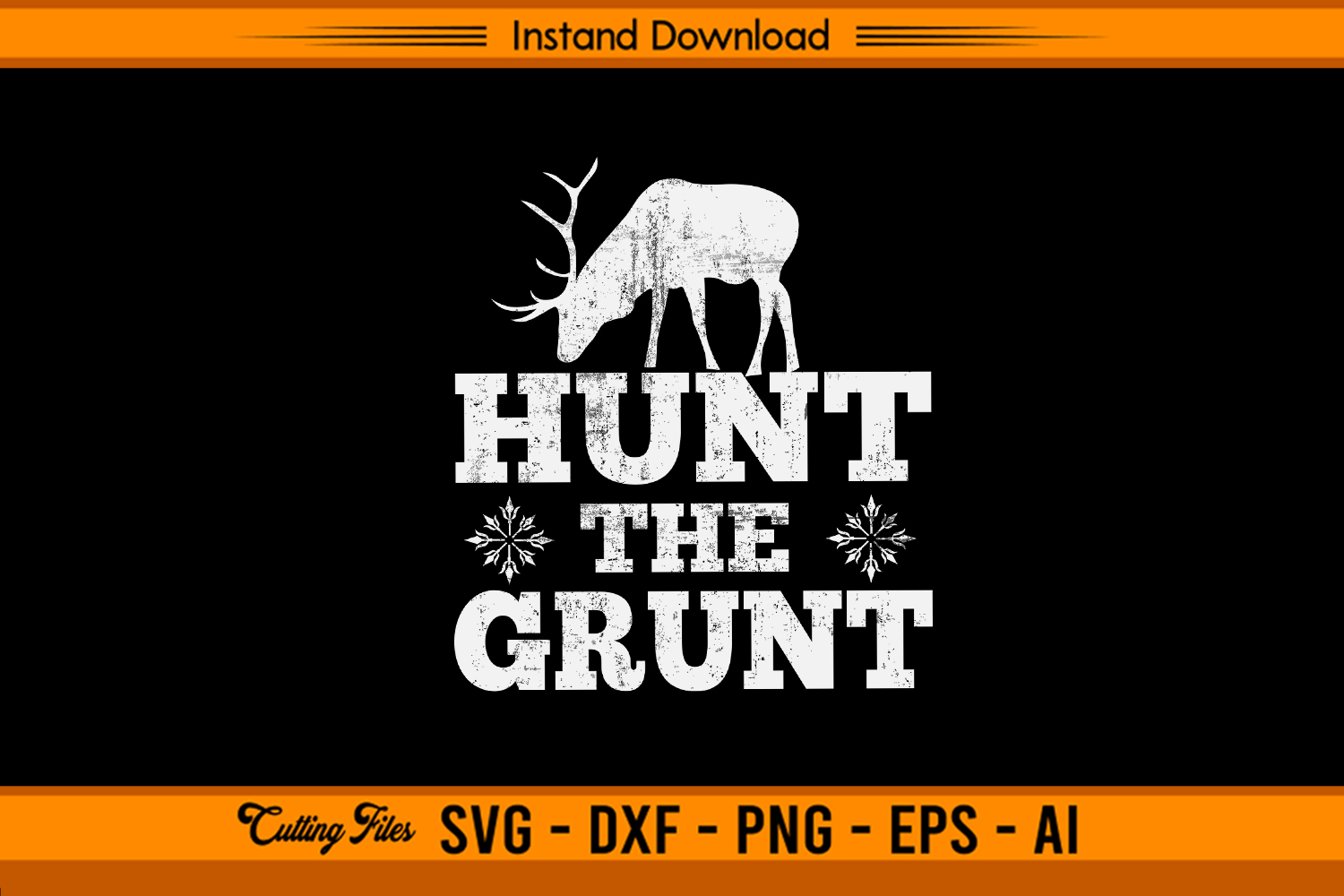 Hunt The Grunt Deer Hunting SVG Design for Hunters product image 1
