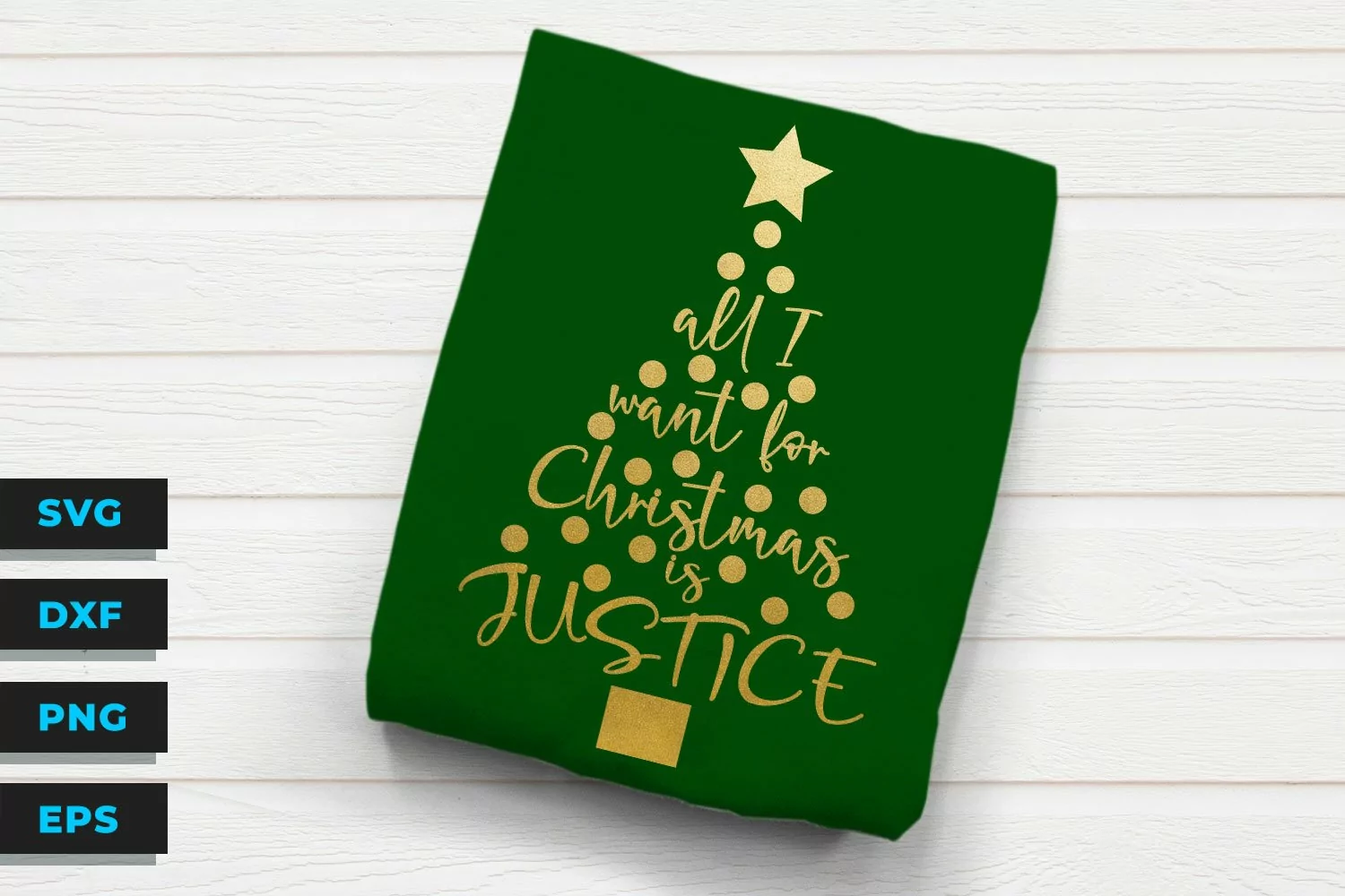 All I Want for Christmas is Justice - SVG Cutting File product image 1