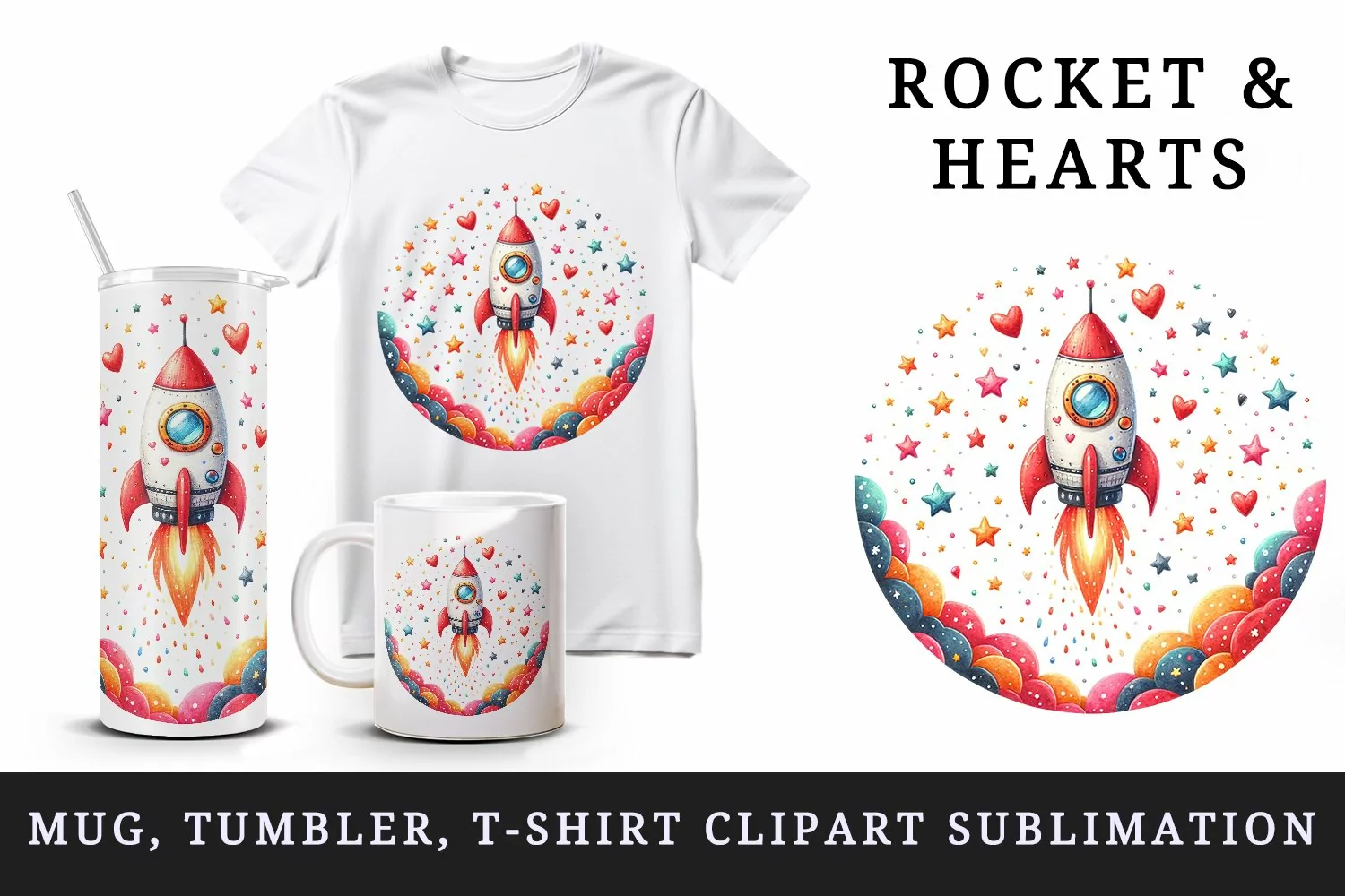 Cute colorful rocket soaring upwards hearts stars Valentine Day print 20 oz tumbler skinny mug wrap clipart t-shirt sublimation printable design png