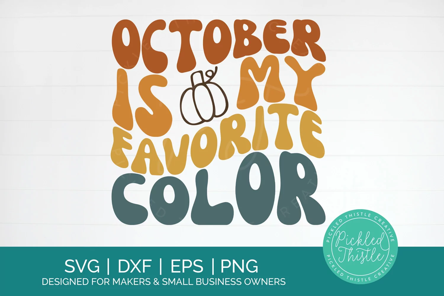 Wavy Fall SVG - October Is My Favorite Color svg product image 1