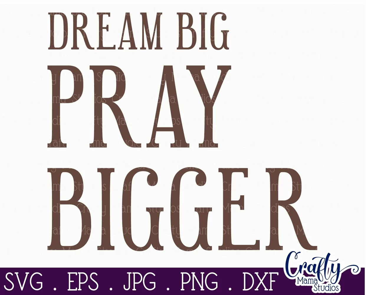 Dream Big Pray Bigger Christian Farmhouse Home Sign Svg product image 1