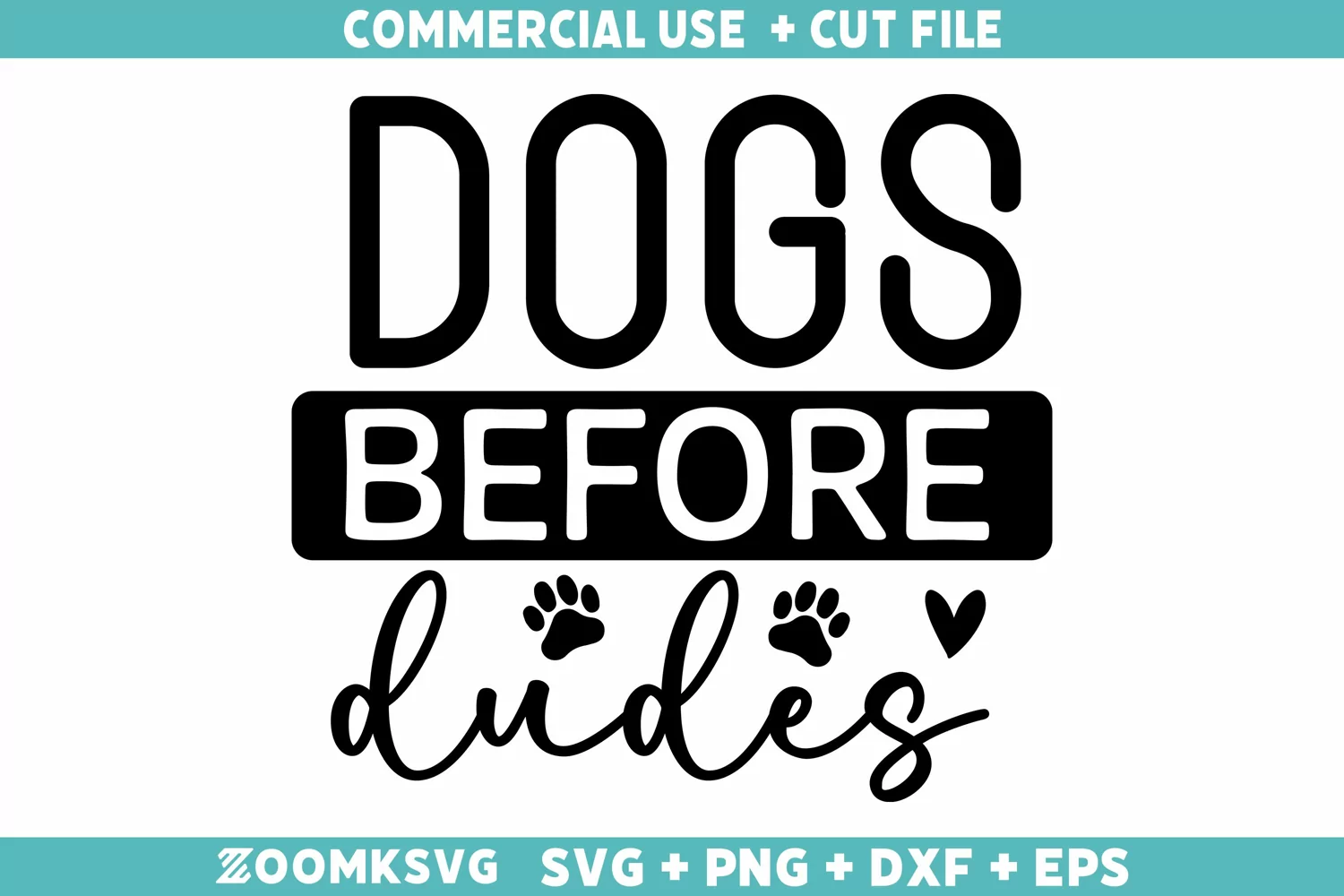 Dogs before dudes SVG | Dog SVG | Dog Lover SVG product image 1