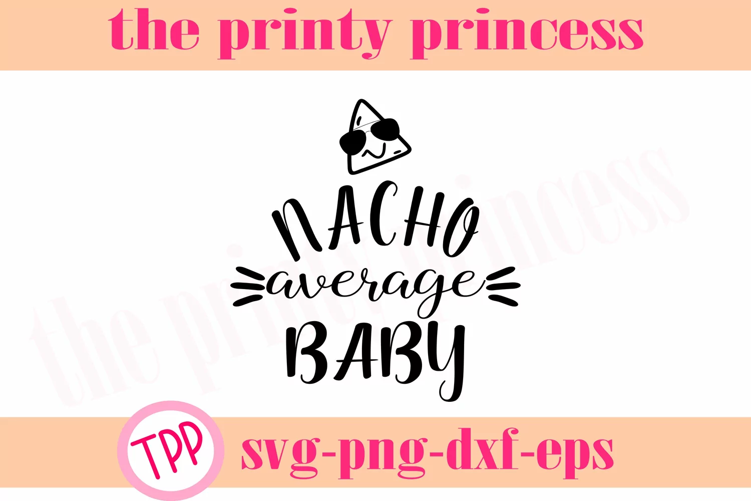 Nacho Average Baby svg, baby svg, nacho design file product image 1
