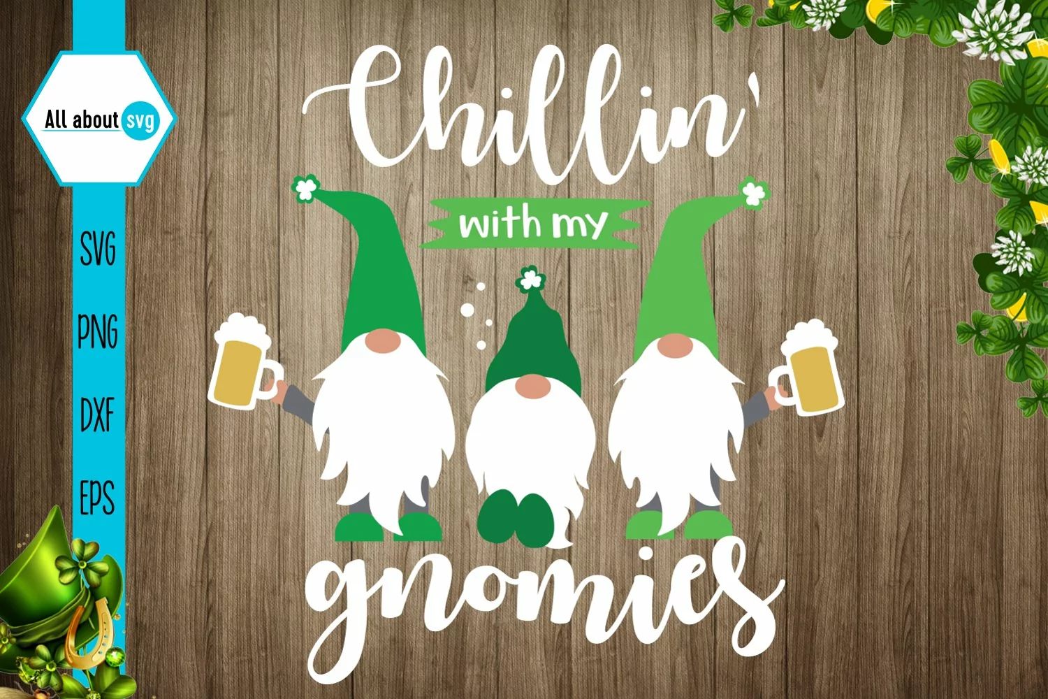 Chillin' With My Gnomies Svg, St Patricks Gnomies Svg product image 1