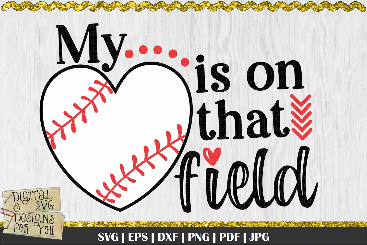 My Heart is on that Field | Baseball Quote | Baseball Mom product image 1