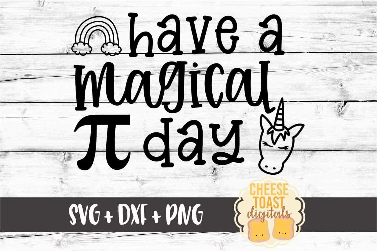 Have A Magical Pi Day - Unicorn Pi Day SVG PNG DXF Cut Files product image 1