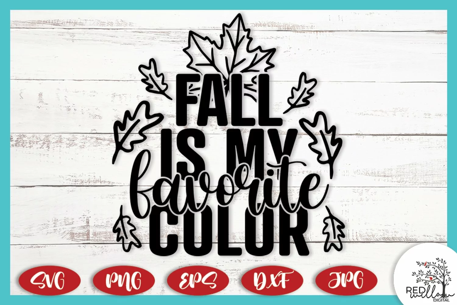 Fall Is My Favorite Color SVG