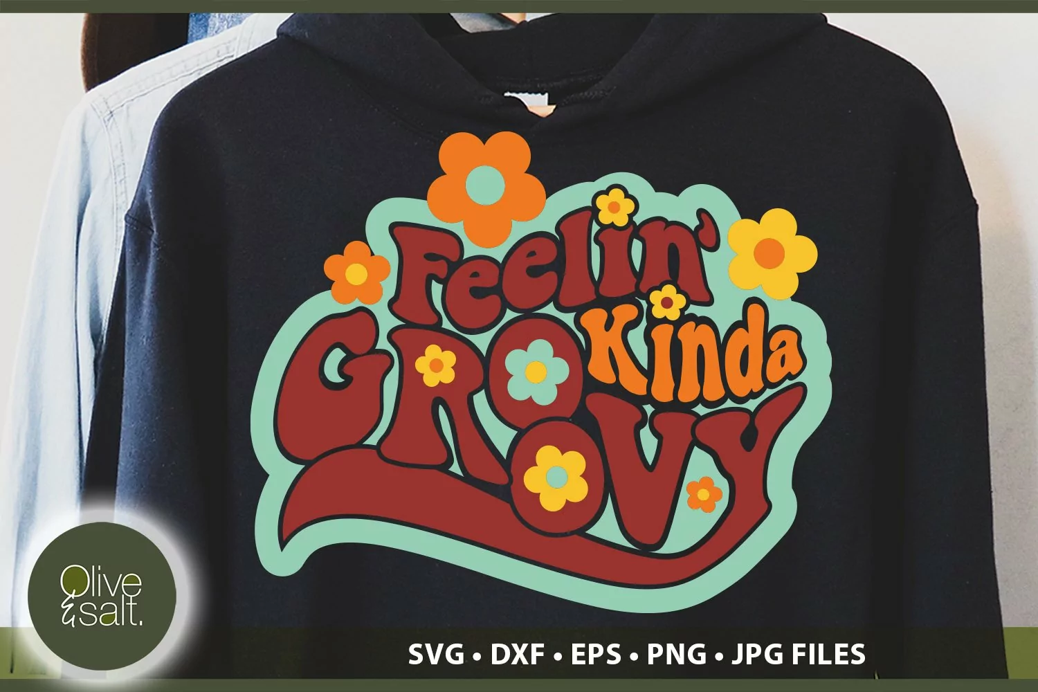 Feelin Groovy hoodie and tshirt hippie retro design