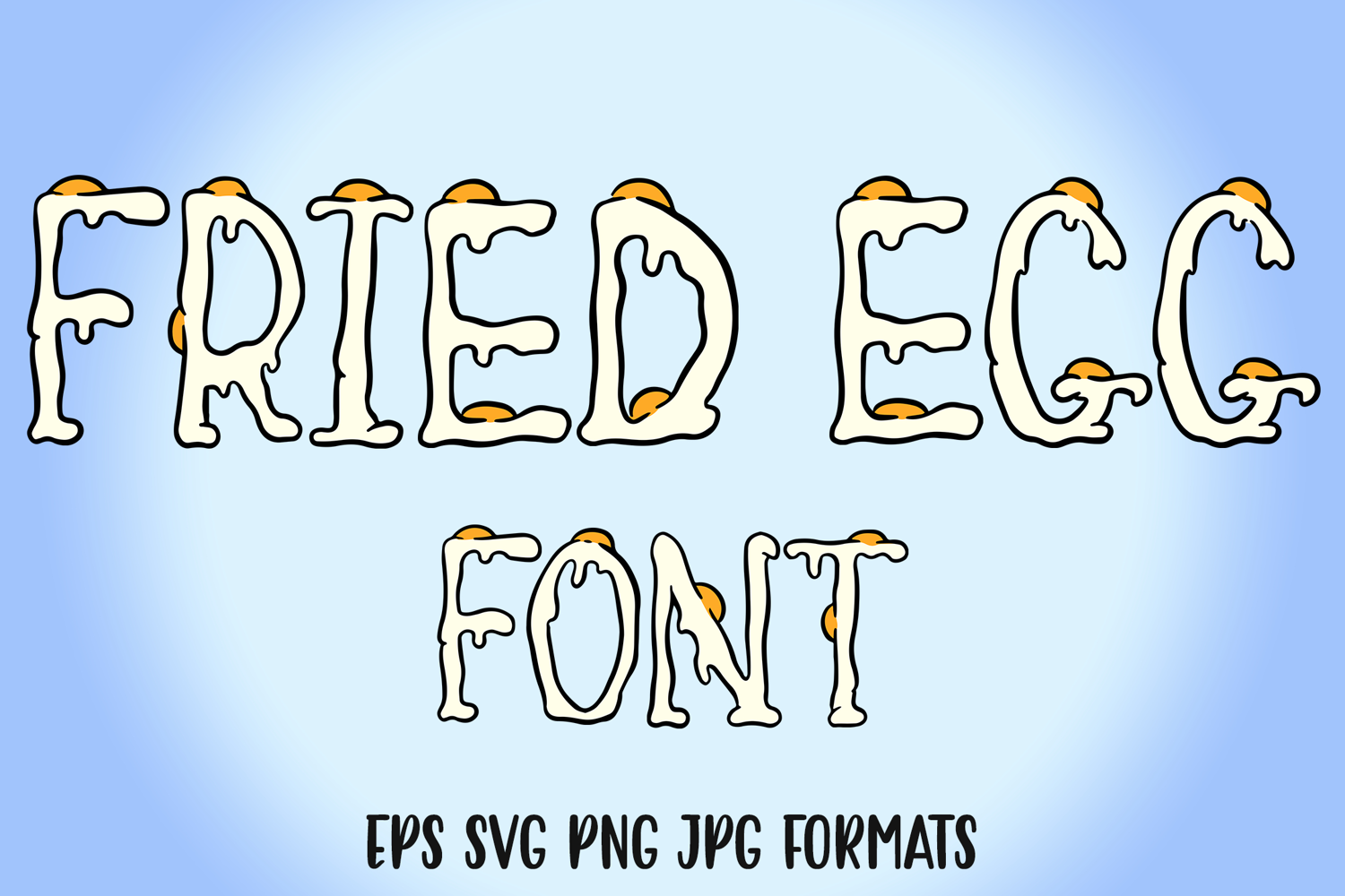 Fried Egg Typeface Text ABC Lettering Food Font SVG PNG EPS by Squeeb Creative