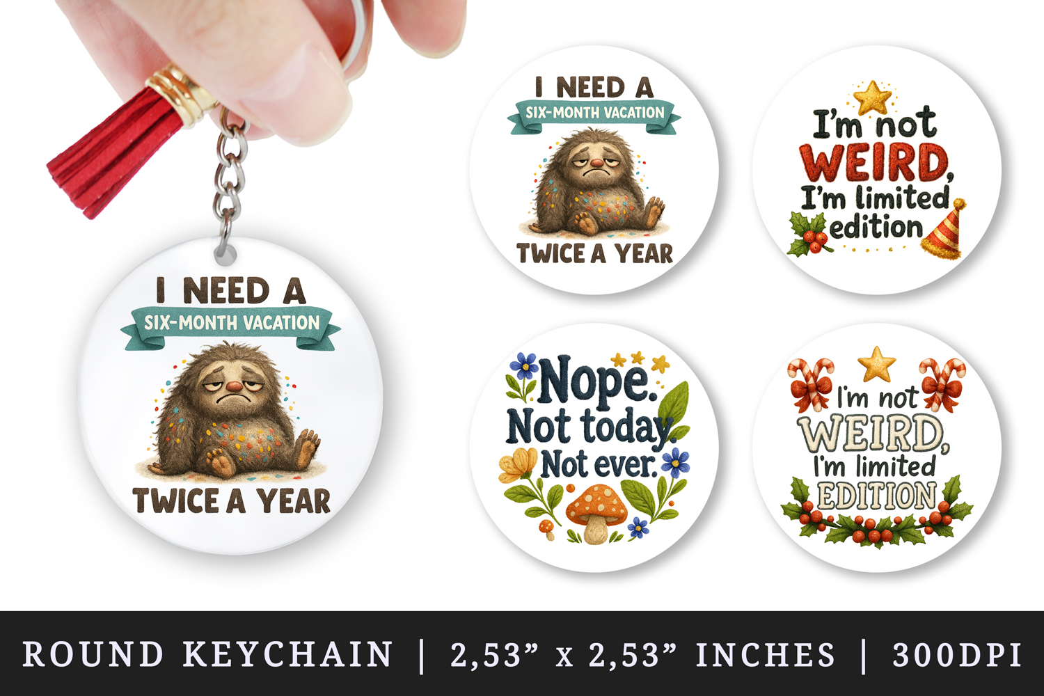 Funny Quote round keychain pintable sublimation design png product image 1