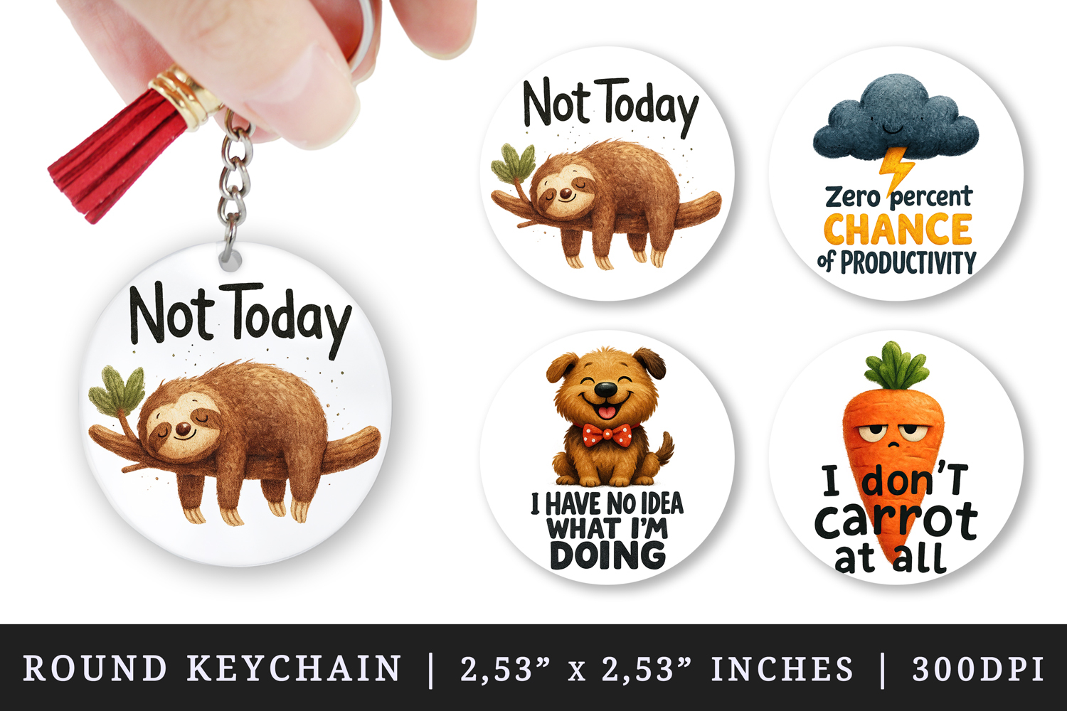 Funny Quote round keychain pintable sublimation design png product image 1