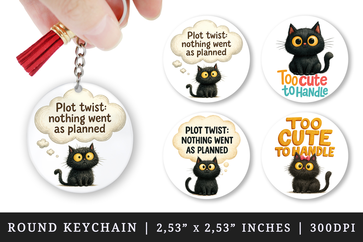Funny Quotes round keychain pintable sublimation design png product image 1