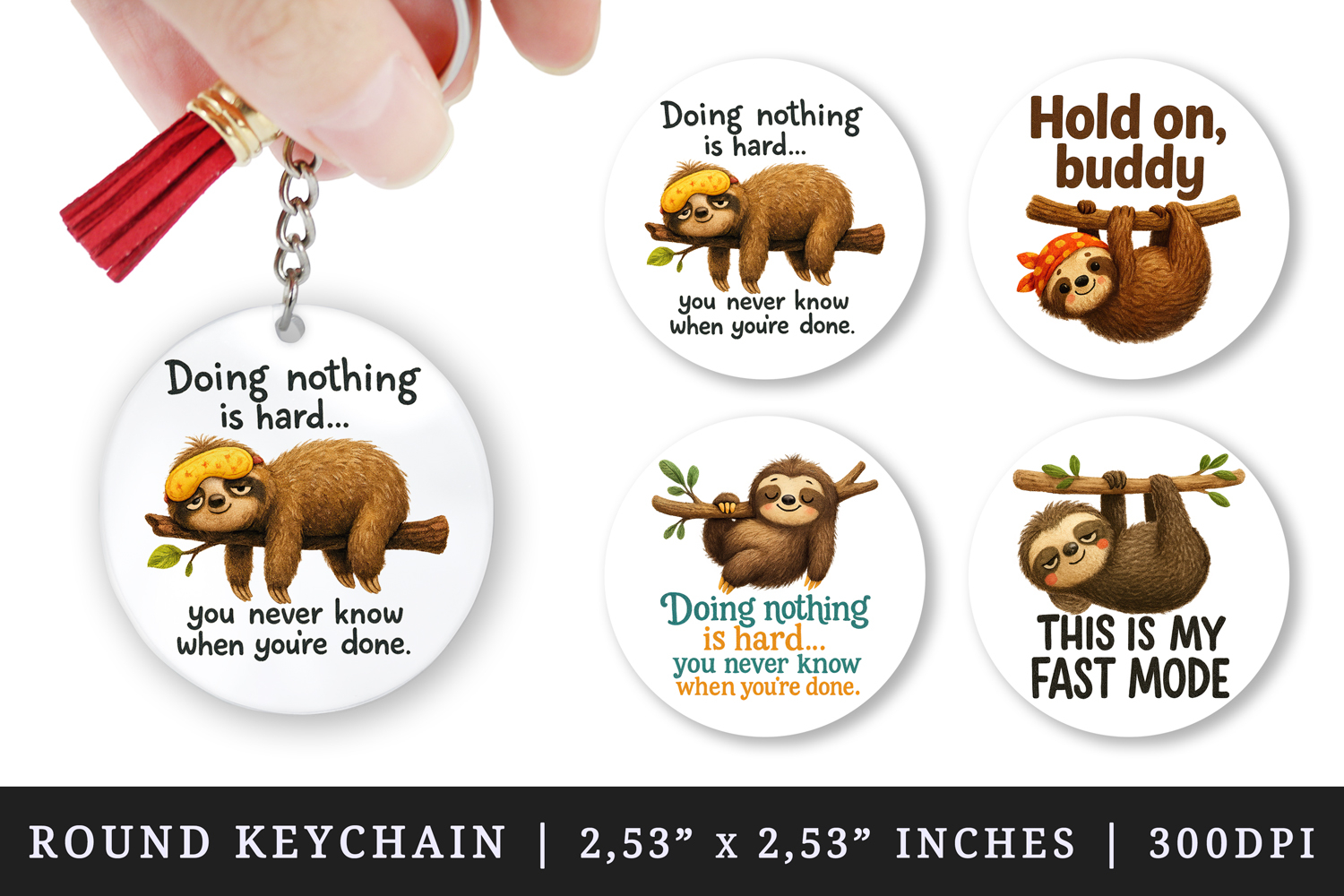 Funny Quotes round keychain pintable sublimation design png product image 1