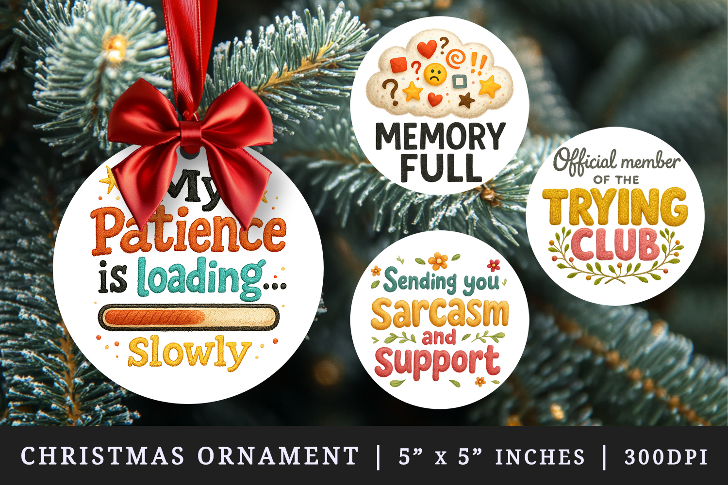 Funny Quotes round ornaments sublimation design product image 1