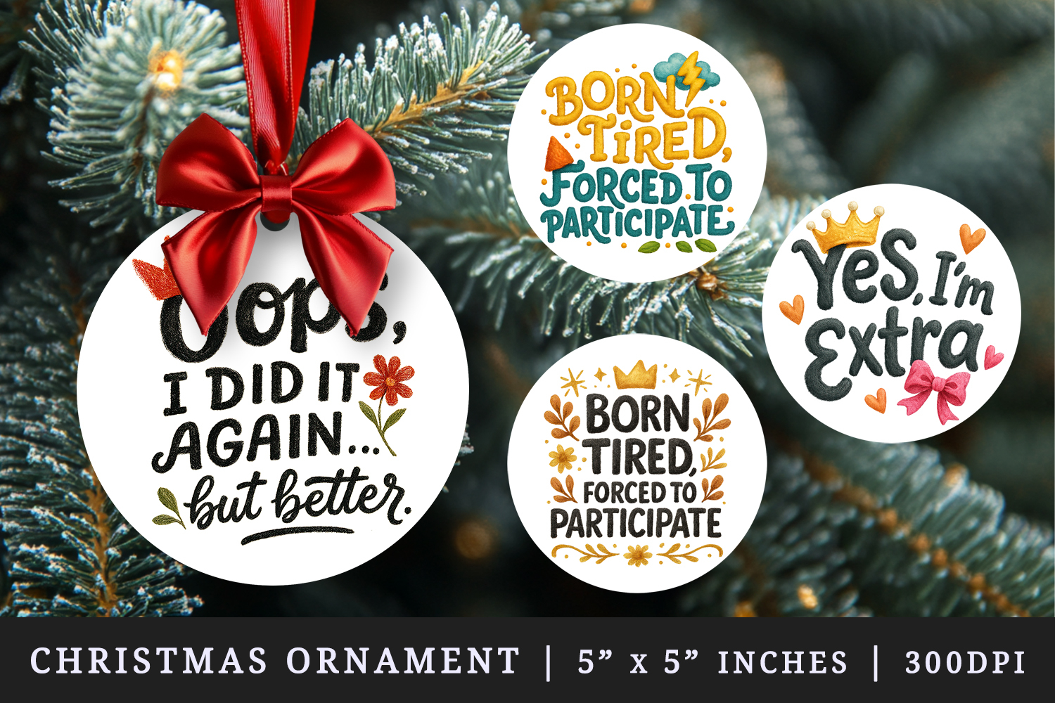Funny Quotes round ornaments sublimation design product image 1