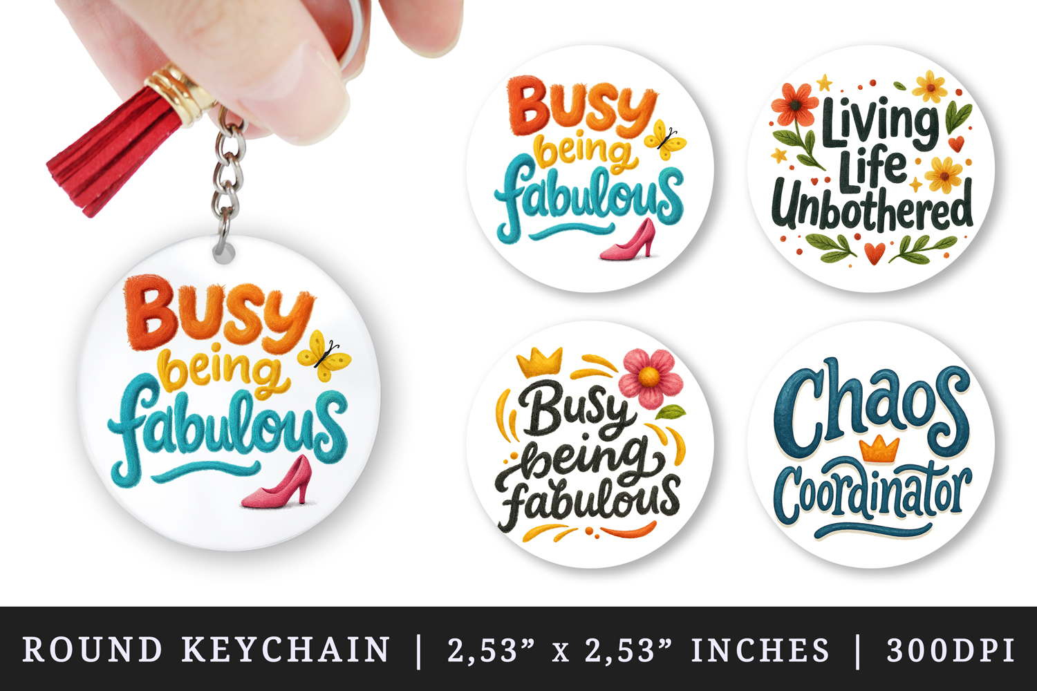 Funny Sassy Quote round keychain pintable sublimation design product image 1