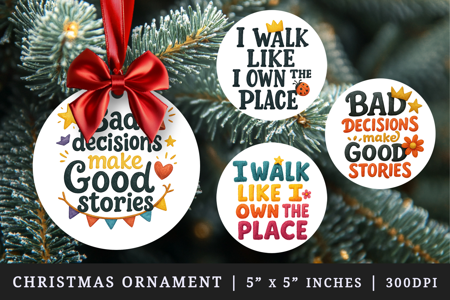 Funny Sassy Quote round ornaments sublimation design product image 1