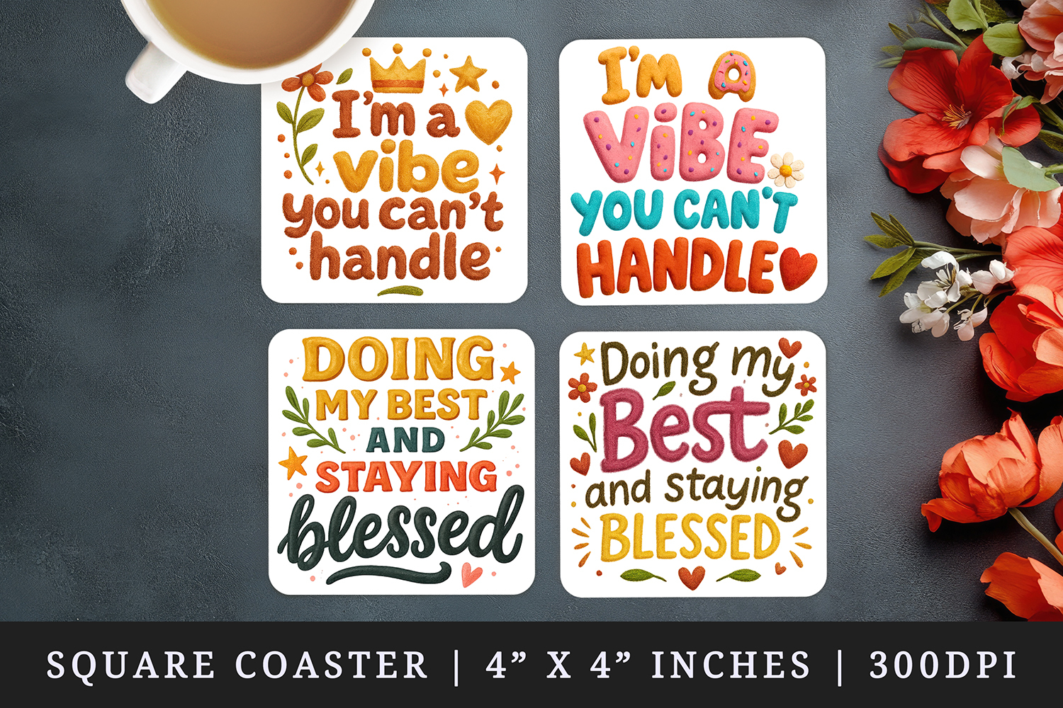 Funny Sassy Quote square coaster sublimation design product image 1