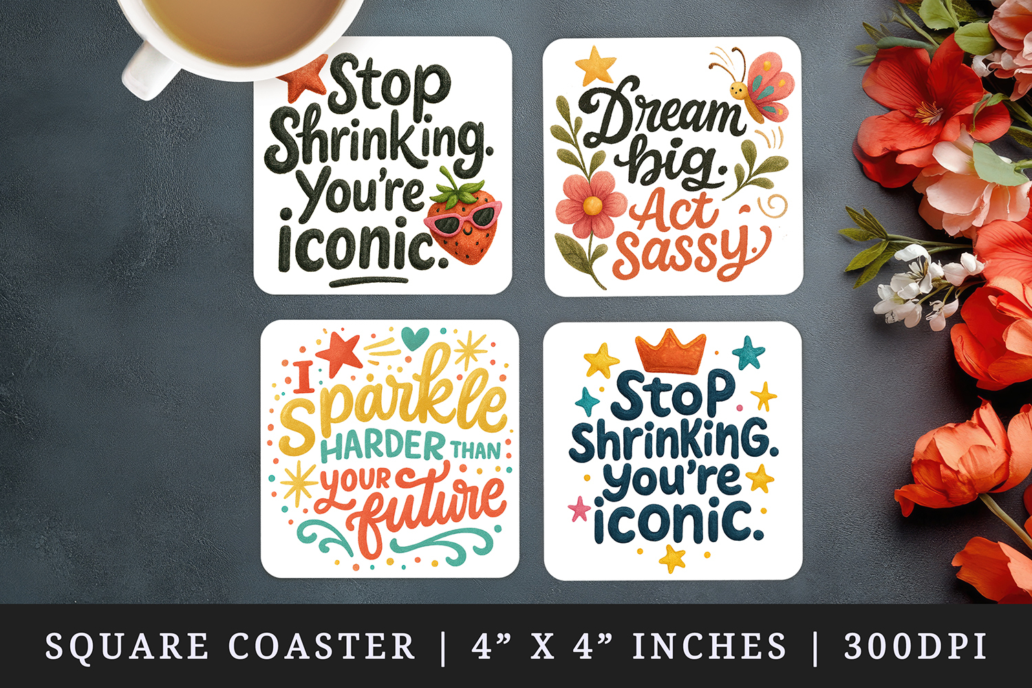 Funny Sassy Quote square coaster sublimation design product image 1