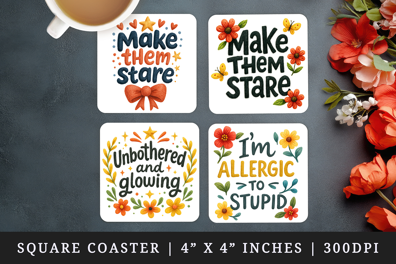 Funny Sassy Quote square coaster sublimation design product image 1