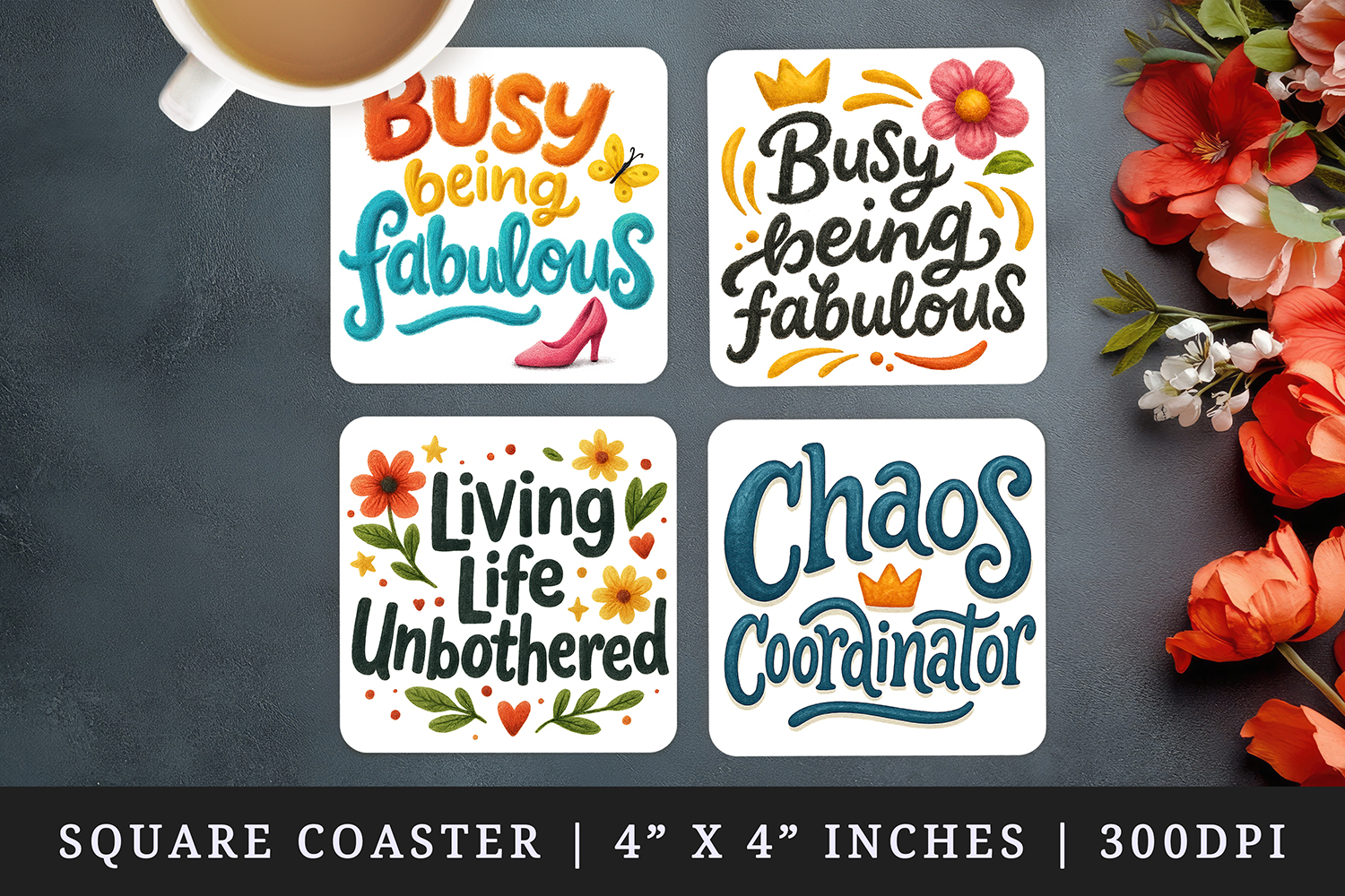 Funny Sassy Quote square coaster sublimation design product image 1