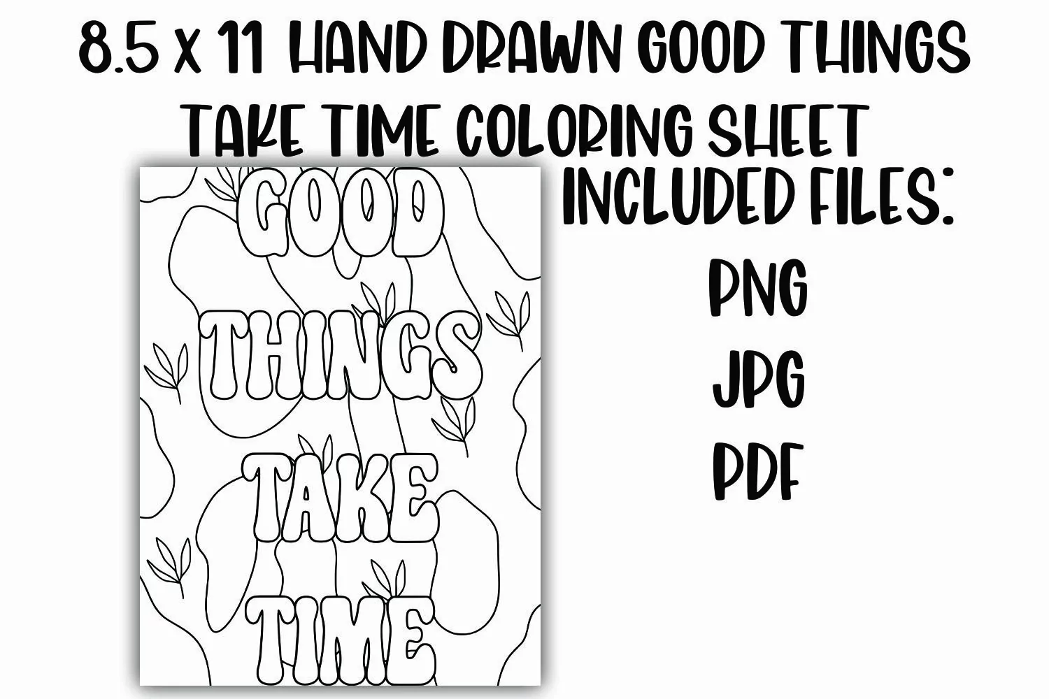 Good Things Take Time Motivational Floral Coloring Sheet product image 1
