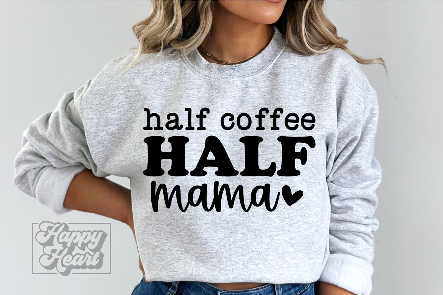 Half Coffee Half Mama SVG - Mom Life PNG - Mama Era SVG product image 1