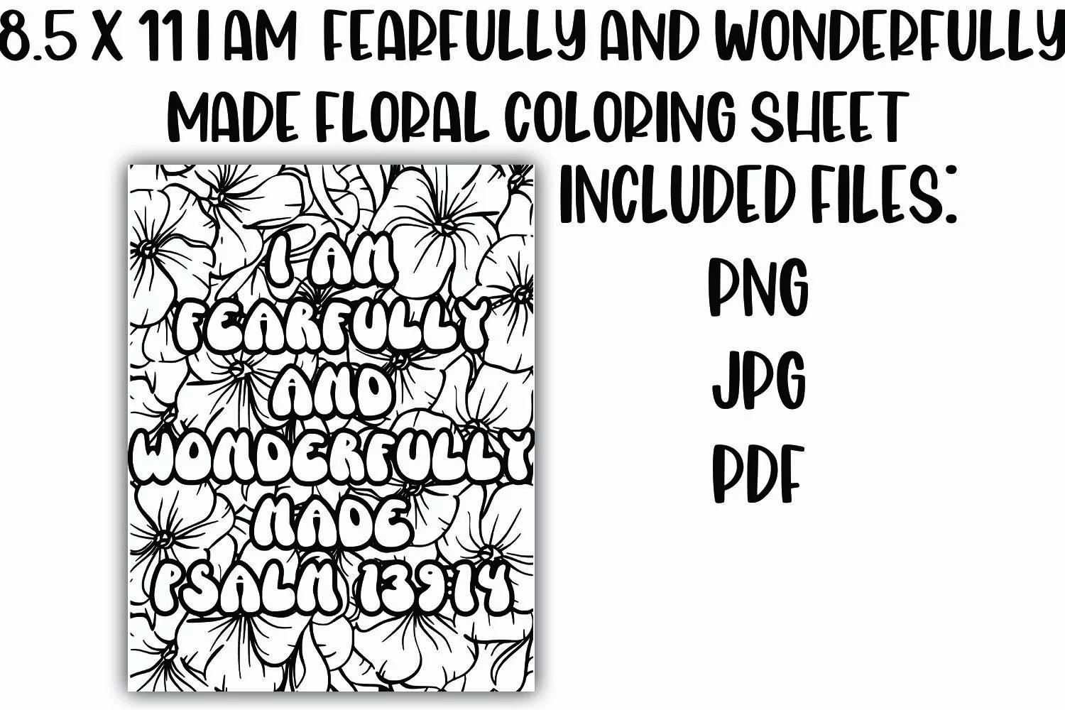 I Am Fearfully and Wonderfully Made Floral Coloring Sheet product image 1