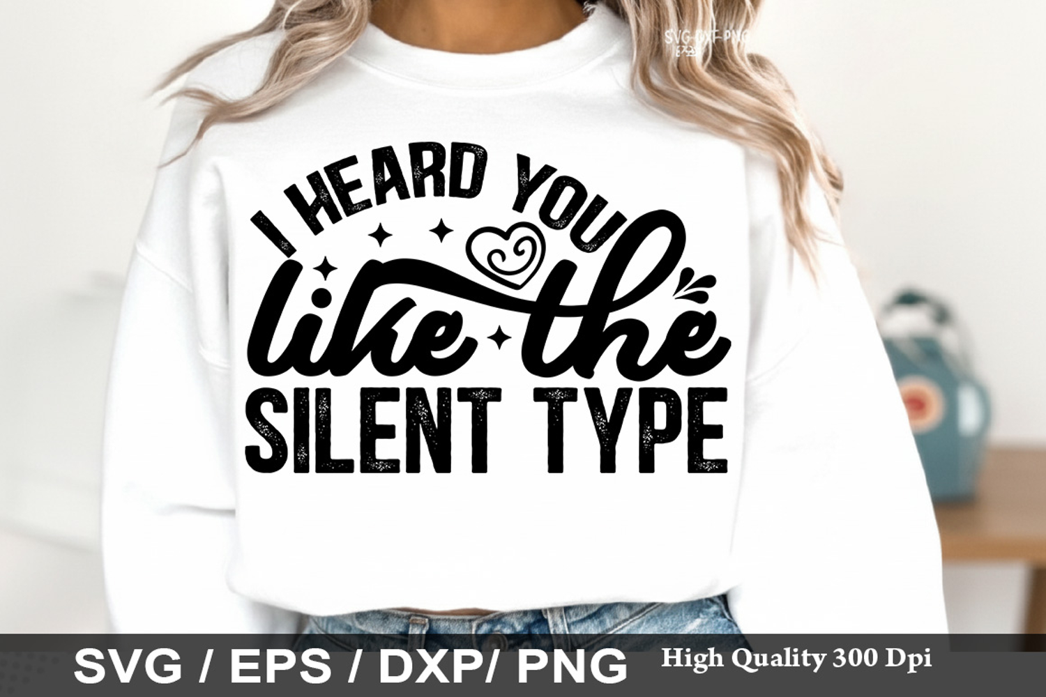 i heard you like the silent type SVG - Funny Horror Valentin product image 1
