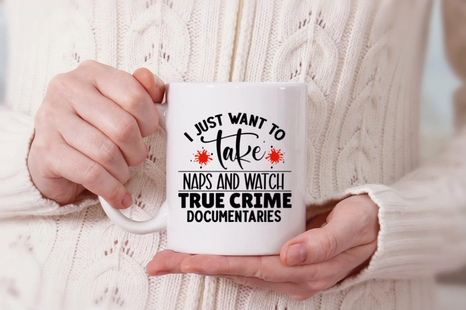 I just want to take naps and watch true crime SVG File product image 1