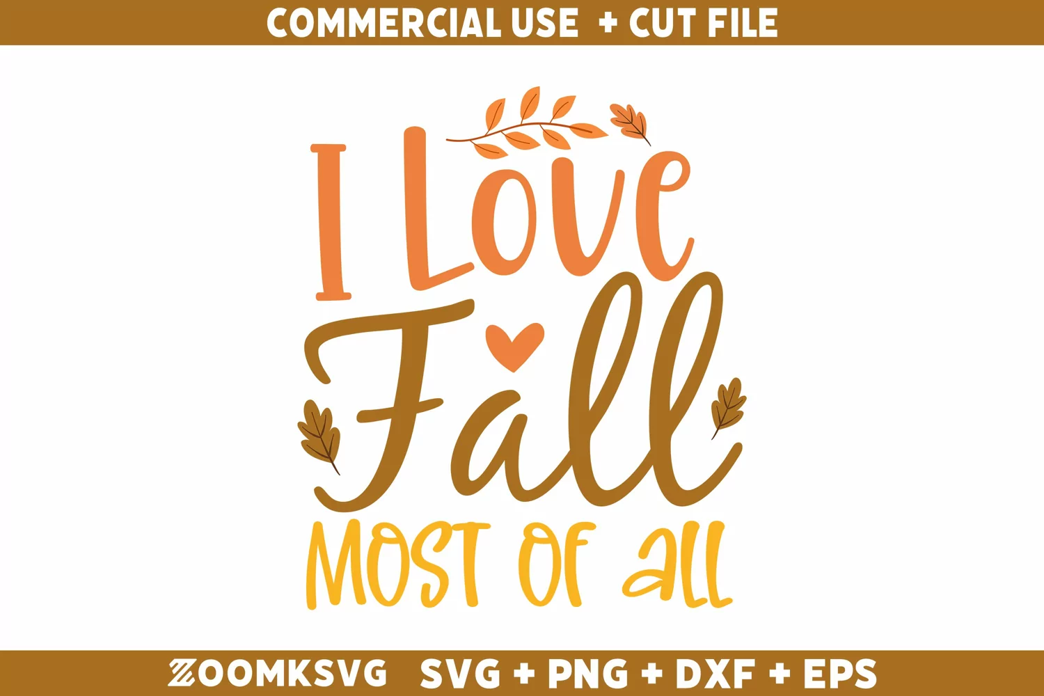 I love fall most of all SVG, Autumn SVG, Fall SVG product image 1