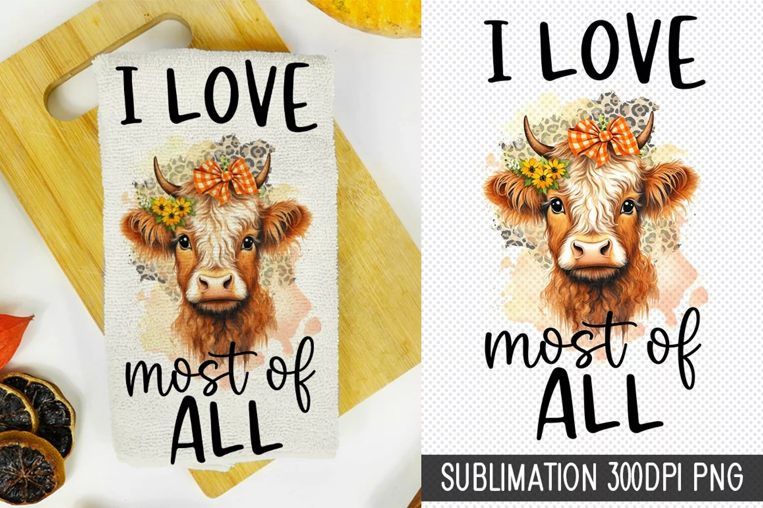 I Love Most of All Towel Sublimation | Kitchen Towel product image 1