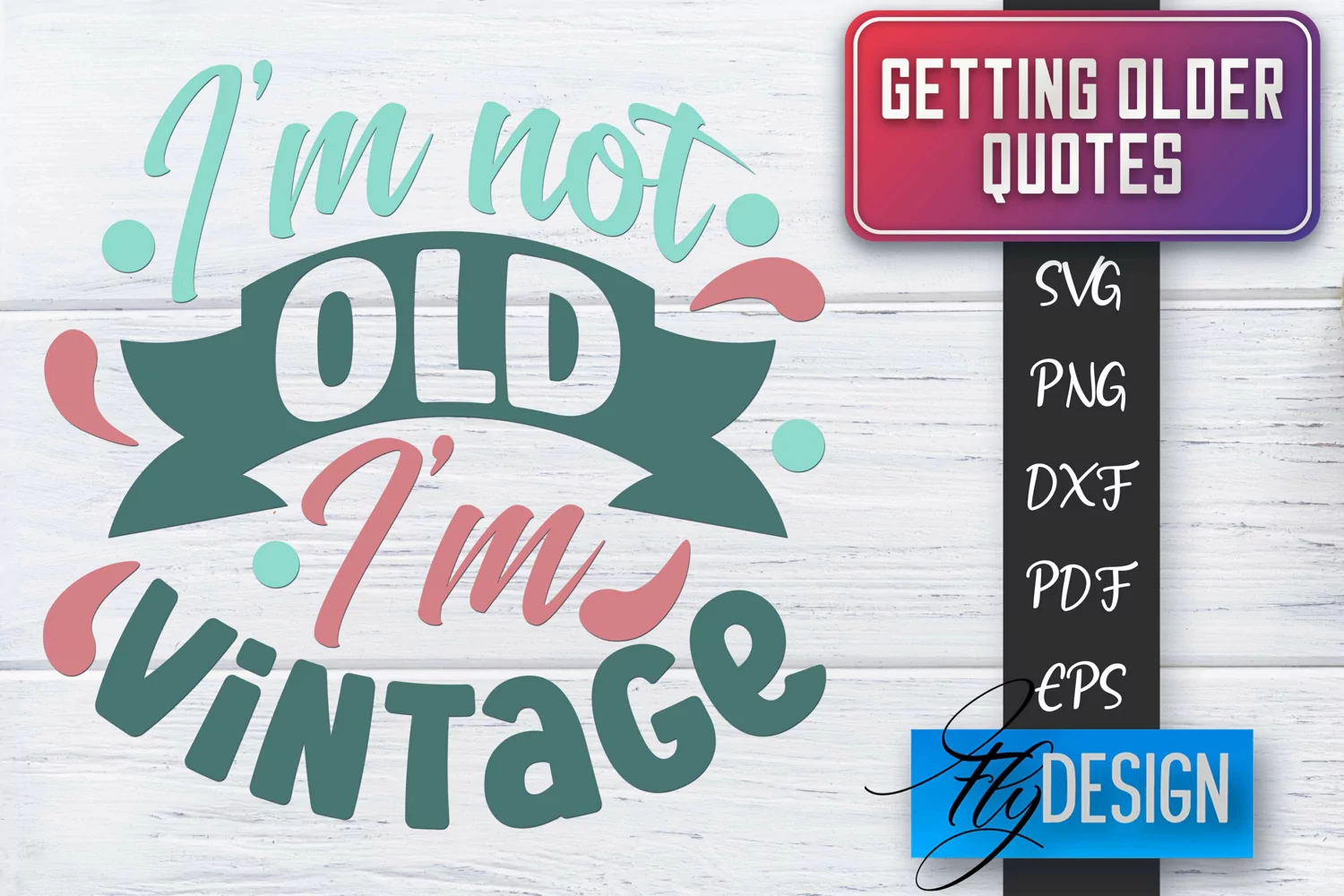 Getting Olders SVG Design | Getting Old Funny Quotes vol. 1 product image 1