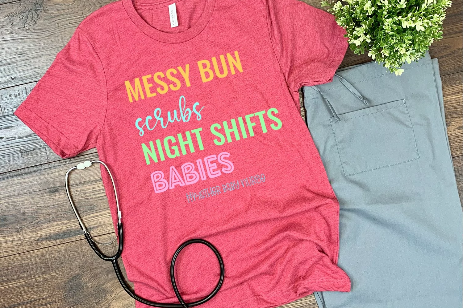 Mother Baby Nurse Sublimation I Messy Buns Scrubs Nurse PNG product image 1