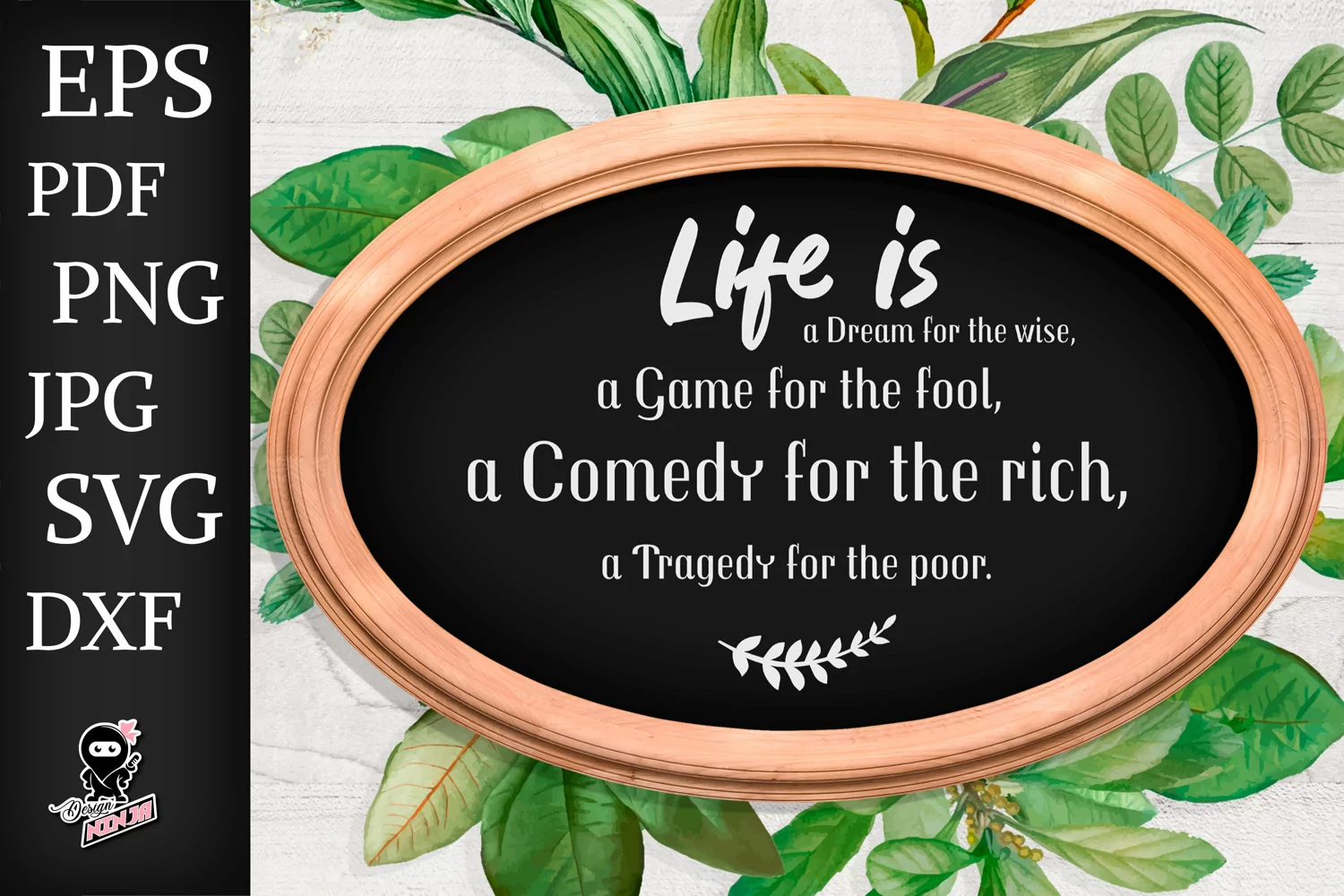 Life is a Dream, a Game, A Comedy, a Tragedy Quote SVG product image 1