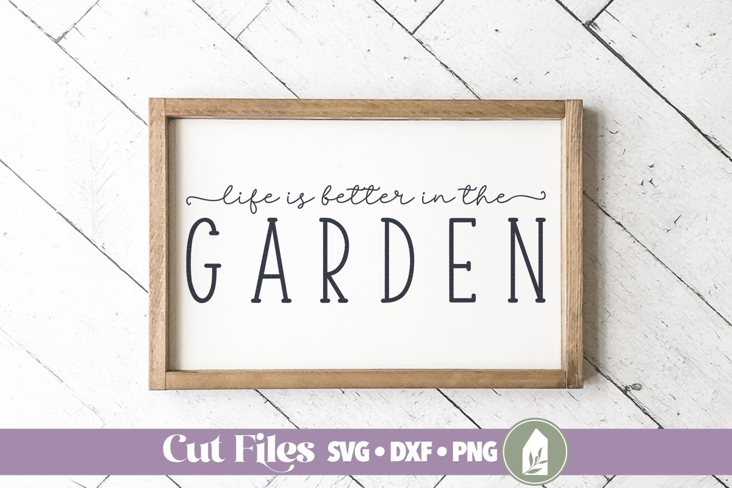 サイン入りGARDENS LIFE 【LIFE STYLE DESIGN】 Life is Better in the Garden, Gardening SVG, Wood Sign SVG