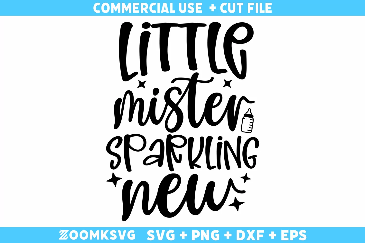 Little mister sparkling new SVG | Baby Sayings SVG product image 1