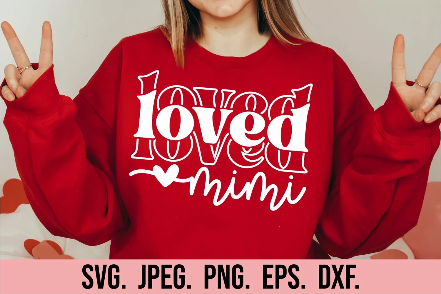 Loved Mimi SVG - Mothers Day - Cool Mimi - Blessed Mimi SVG product image 1